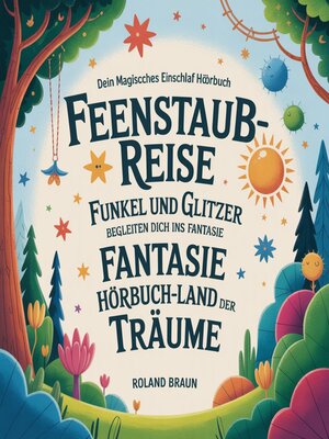 cover image of Feenstaub-Reise--Dein magisches Einschlaf Hörbuch